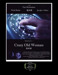 Crazy Old Woman (2007)