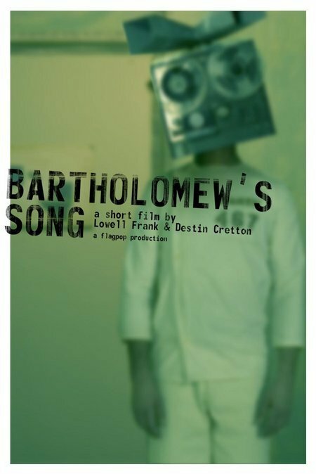 Bartholomew's Song (2006)
