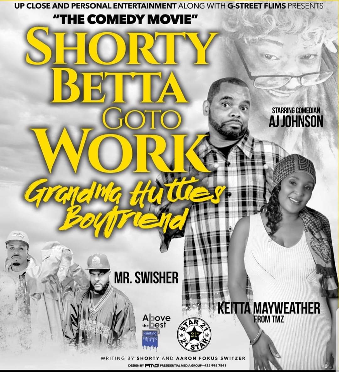 Shorty Betta Go 2 Work - Grandma Huttie's Boyfriend (2019)