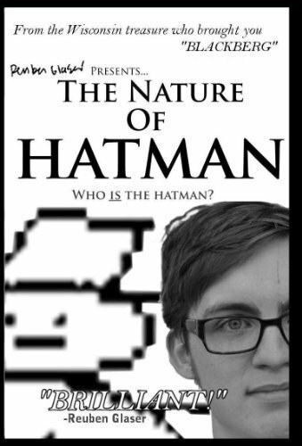 The Nature of Hatman (2011)