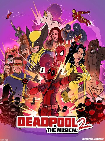 Deadpool The Musical 2 - Ultimate Disney Parody (2018)