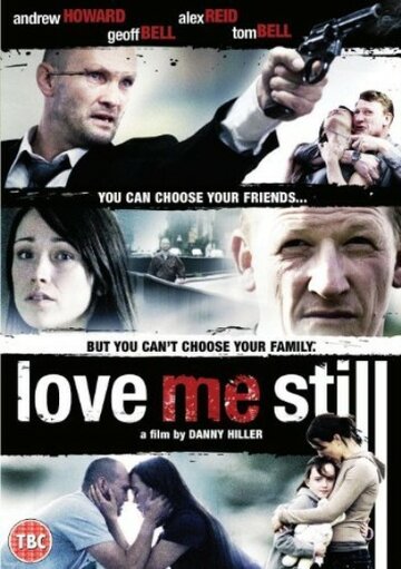 Love Me Still (2008)