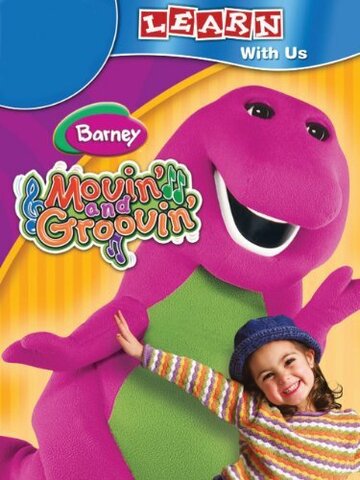 Barney: Movin» and Groovin» (2004)