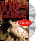 VIO-LENCE: Blood and Dirt (2006)