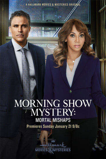 Morning Show Mystery: Mortal Mishaps (2018)