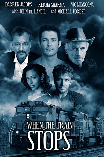 When the Train Stops (2019)
