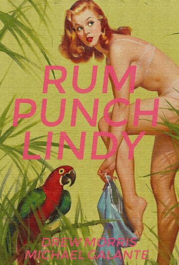 Rum Punch Lindy (2015)